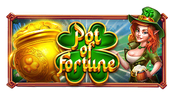 팟 오브 포츈(Pot of Fortune)